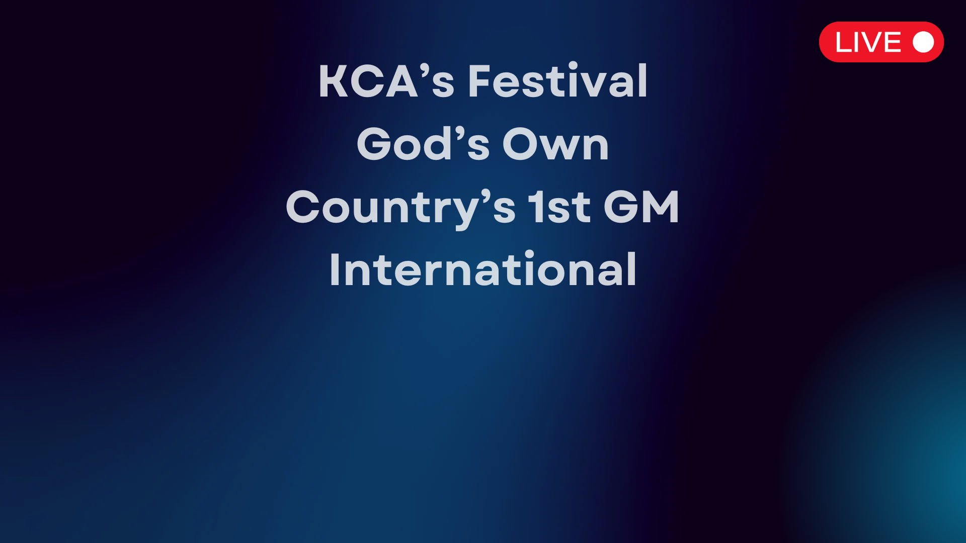 KCA’s Festival God’s Own Country’s 1st GM International